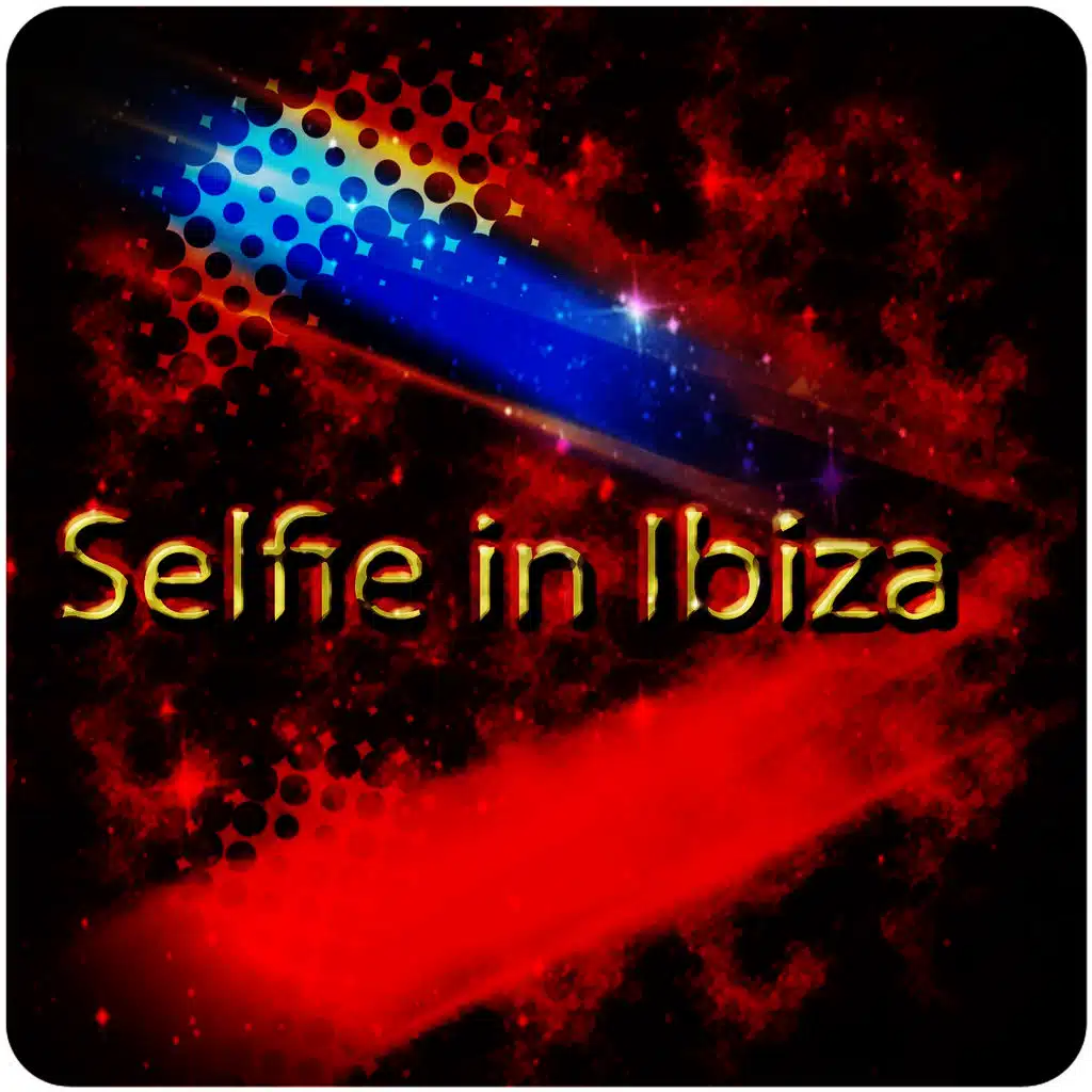 Selfie in Ibiza (150 Top Songs Dance Essential House and Electro for DJ Set 2015)