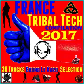 France Tribal Tech Compilation 2017