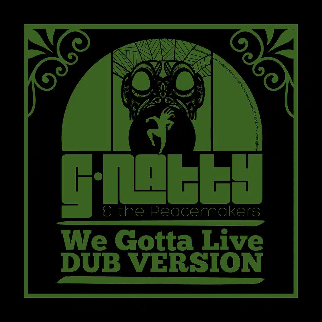 We Gotta Live (Dub Version) [feat. The Peacemakers]