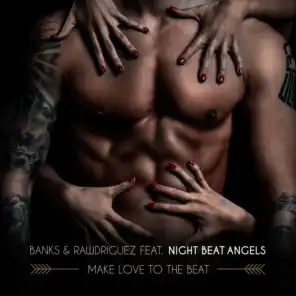 Make Love to the Beat (Radio Edit) [feat. Night.Beat.Angels]