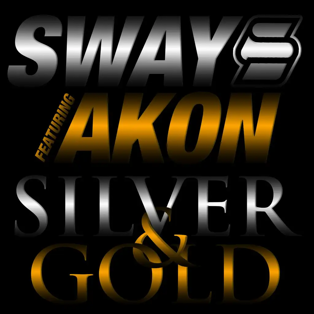 Silver & Gold (Radio Edit) [ft. Akon]