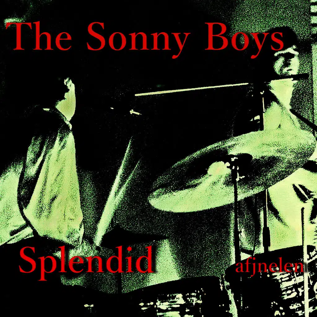 The Sonny Boys, Splendid, Afjnelen