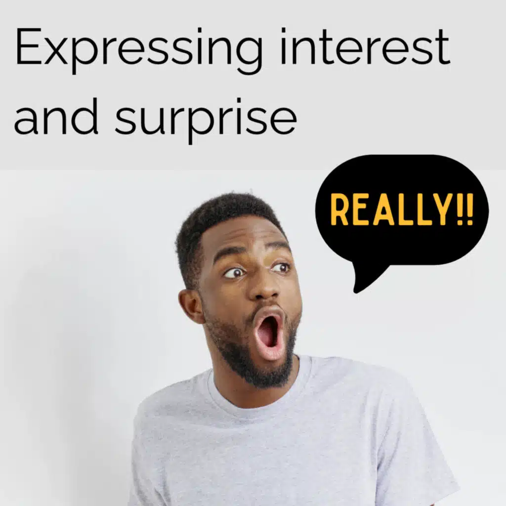 Expressing interest and surprise in English - AIRC644