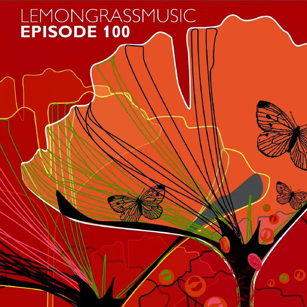 Lemongrassmusic - Episode 100