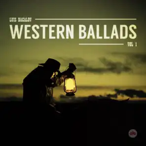 Western Ballad (From "His Name Was King")