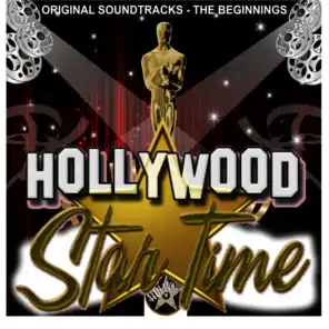 Hollywood Star Time: Original Soundtracks the Beginnings (Remastered)