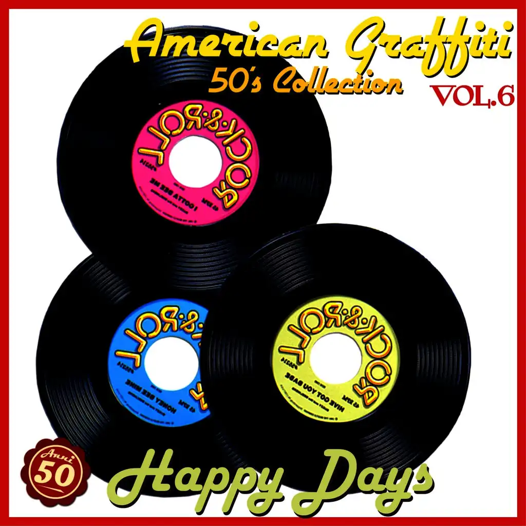 American Graffiti, Vol. 6 (Happy Days)