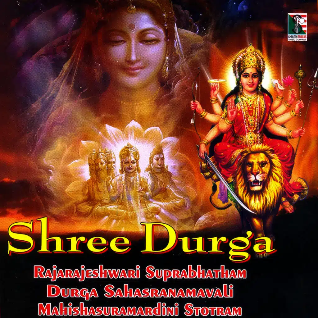 Shree Durga Rajarajeshwari Suprabhatham Durga Sahasranamavali Mahishasuramardini Stotram