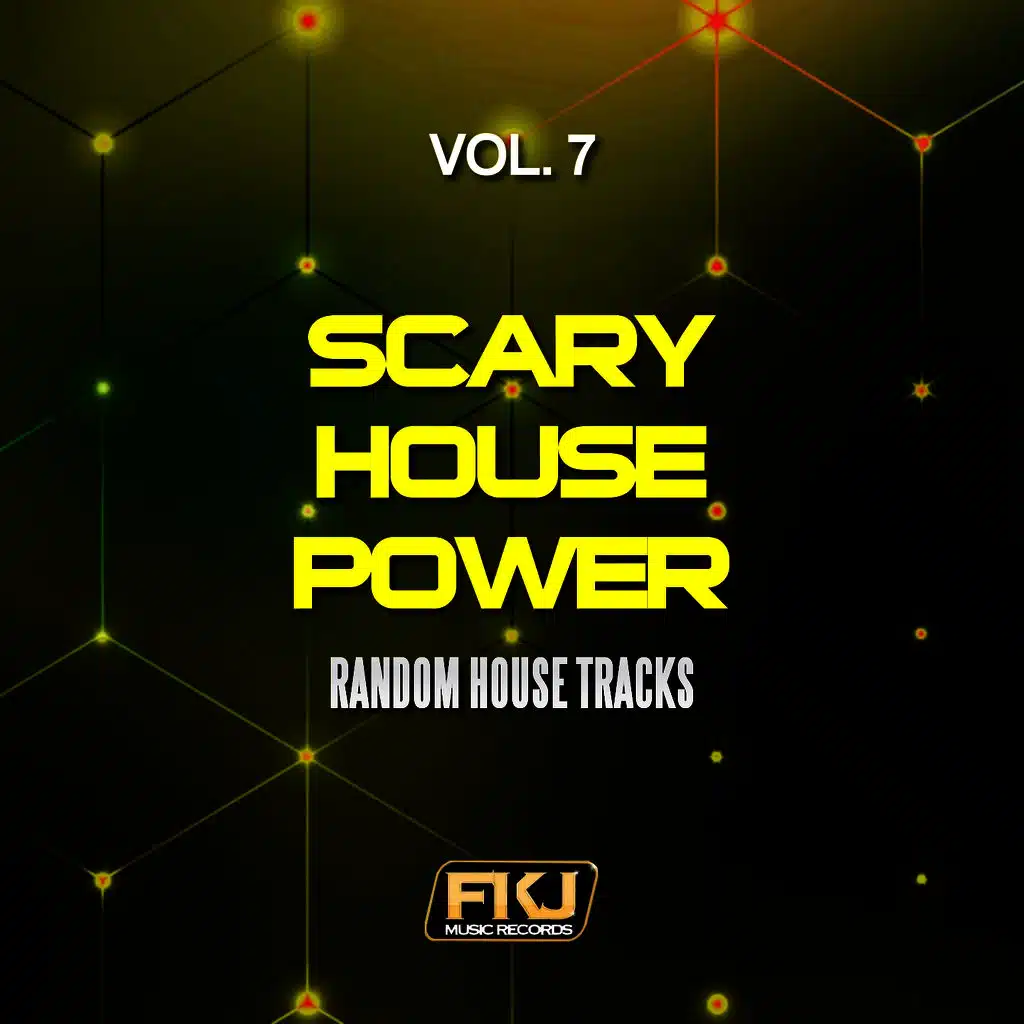 Scary House Power, Vol. 7 (Random House Tracks)