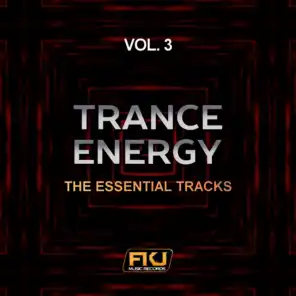 Trance Energy, Vol. 3 (The Essential Tracks)