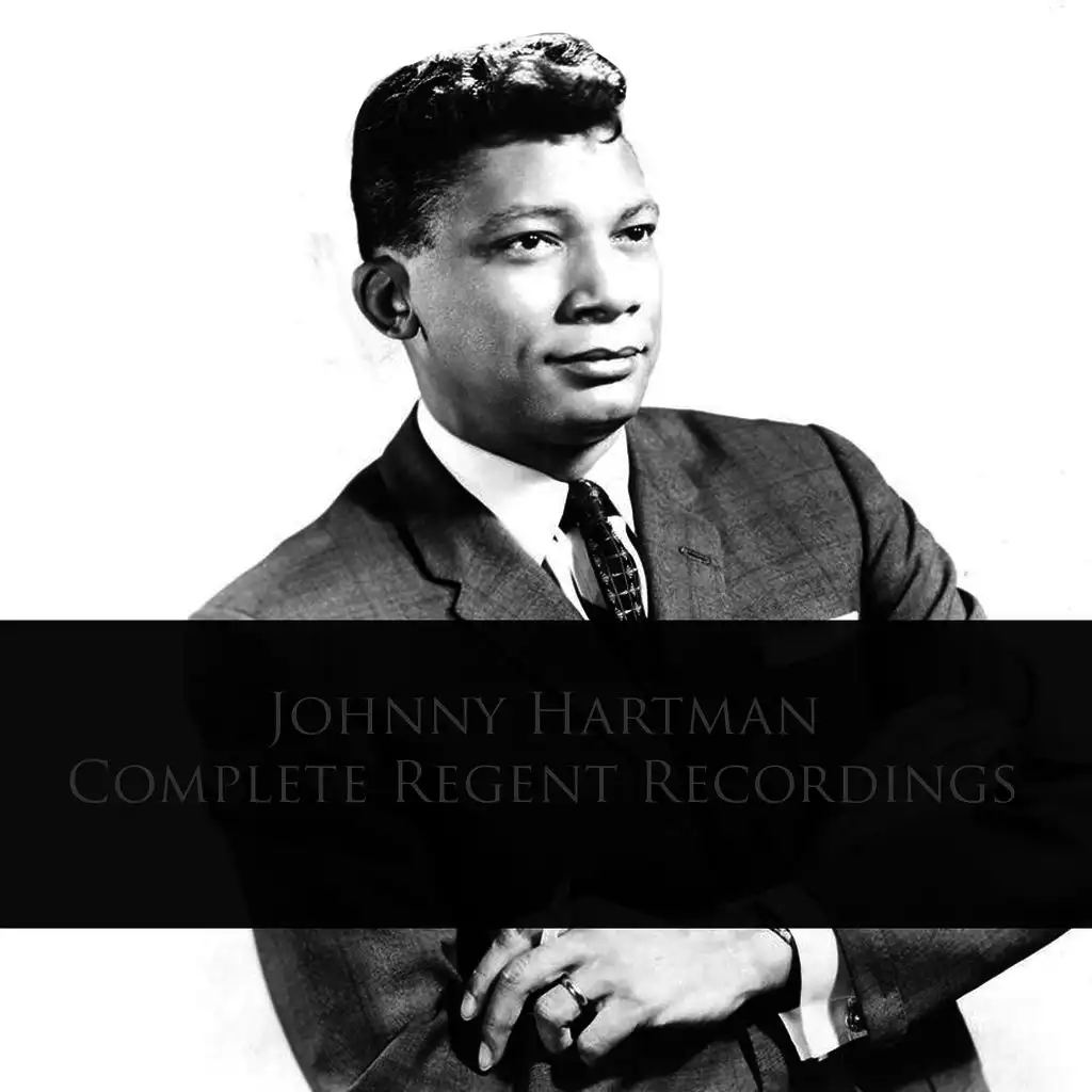 Johnny Hartman: Complete Regent Recordings