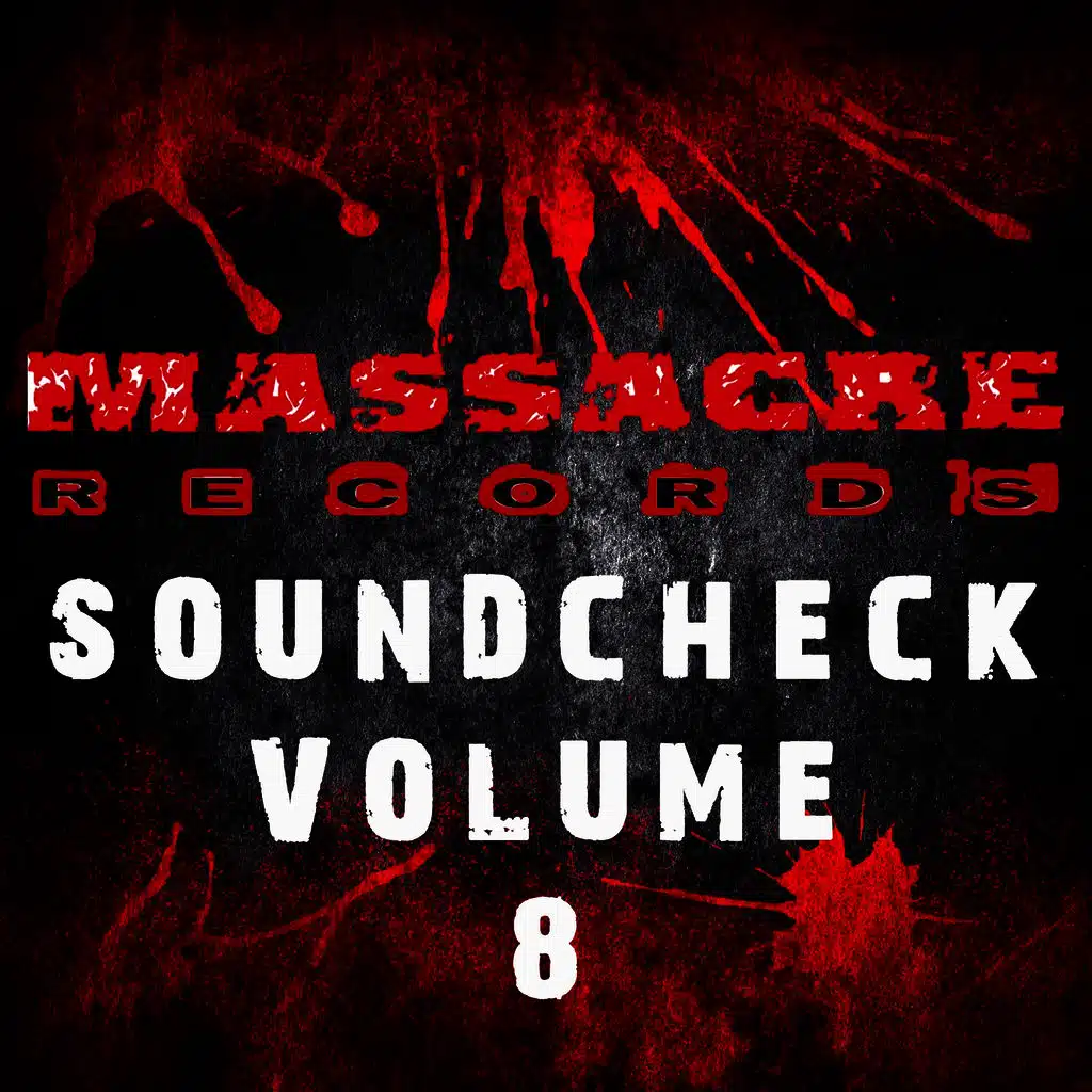 Massacre Soundcheck, Vol.8