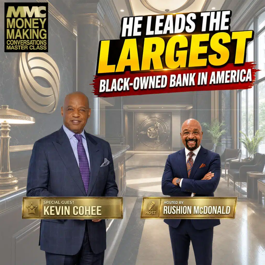 Financial Advice: Kevin discusses the mission, history, and future of OneUnited Bank, the largest Black‑owned bank.