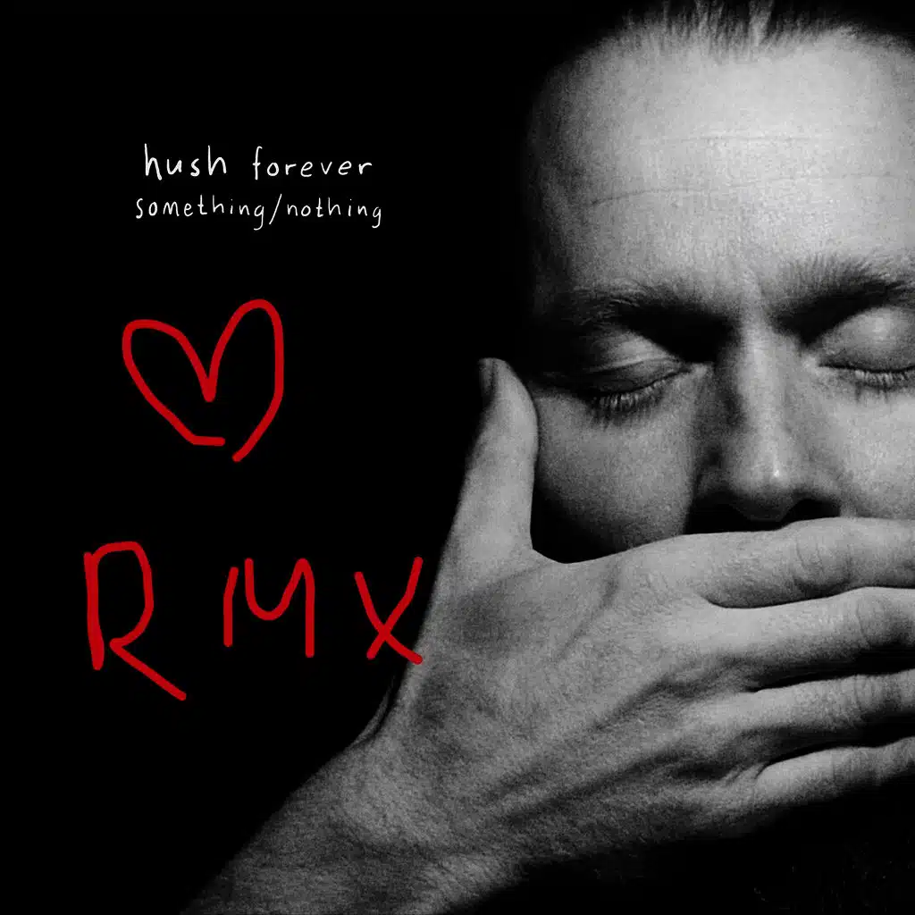 Something / Nothing (Remixes)