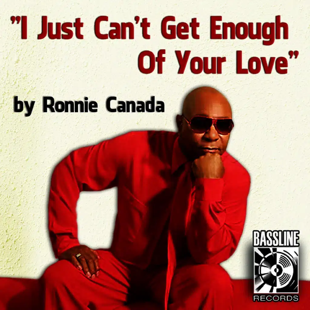 I Just Can't Get Enough of Your Love