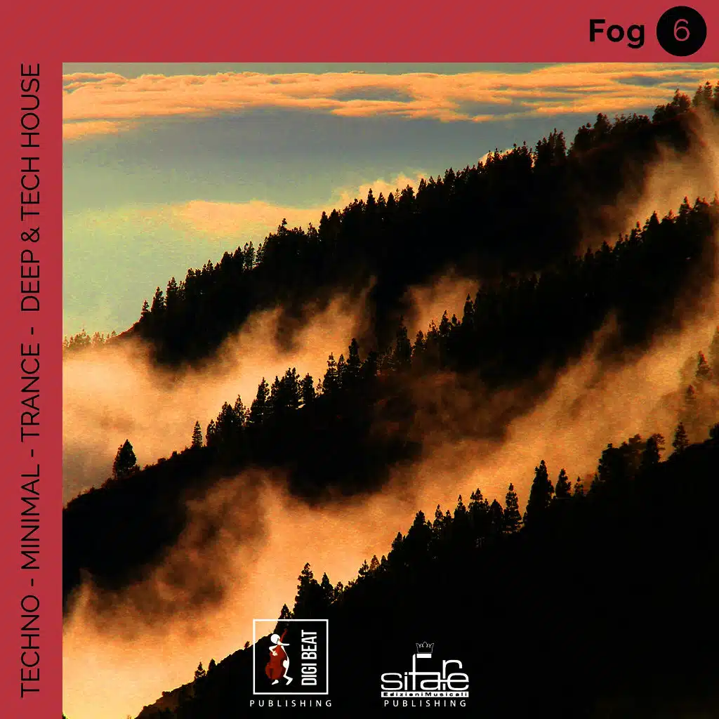 Fog 6 (Techno Minimal Trance Deep and Tech House Remix)