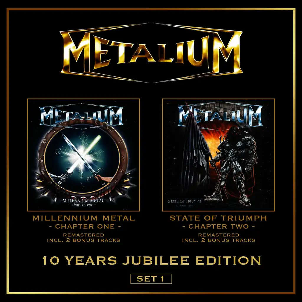 Millenium Metal (Chapter I) & State of Triumph (Chapter II)