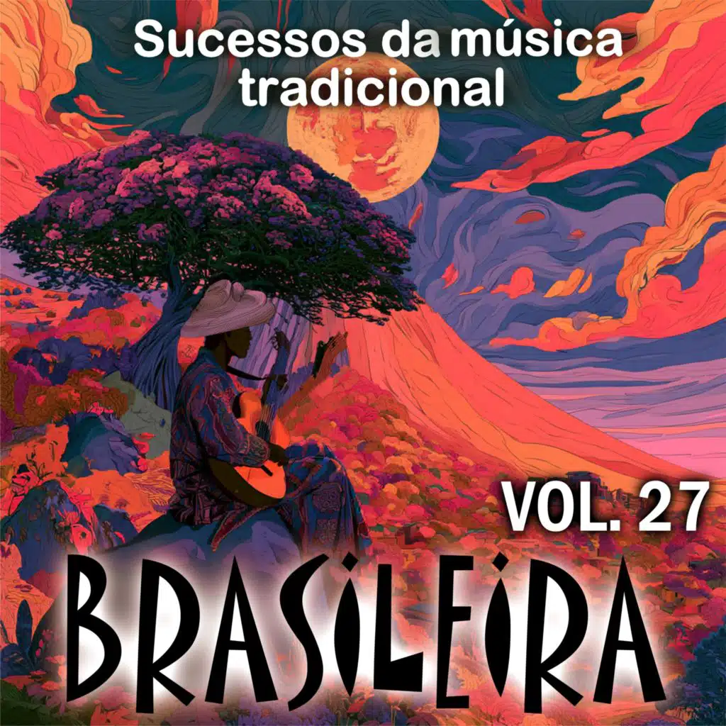 Sucessos da Música Tradicional Brasileira, Vol. 27