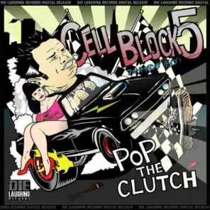 Pop the Clutch (Deluxe Edition 15)