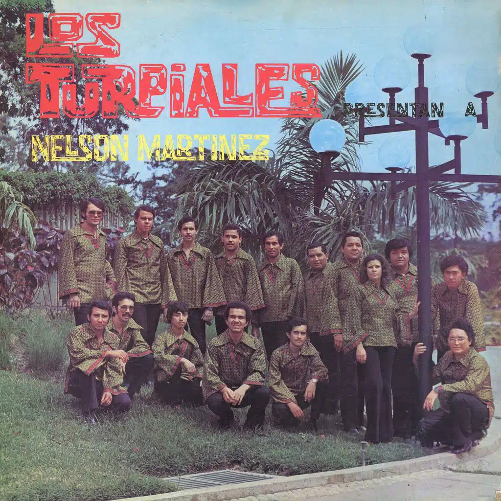 Los Turpiales Presentan A: Nelson Martínez