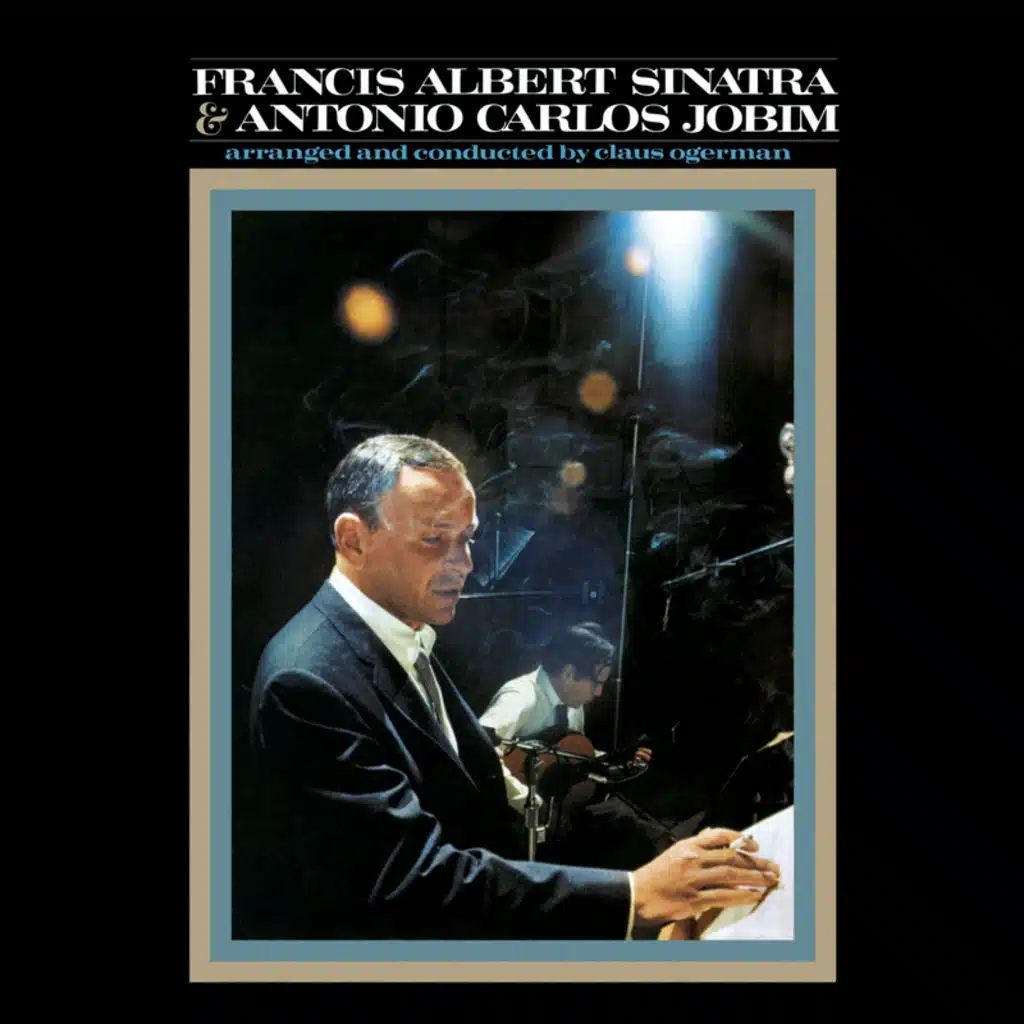 Antonio Carlos Jobim & Frank Sinatra