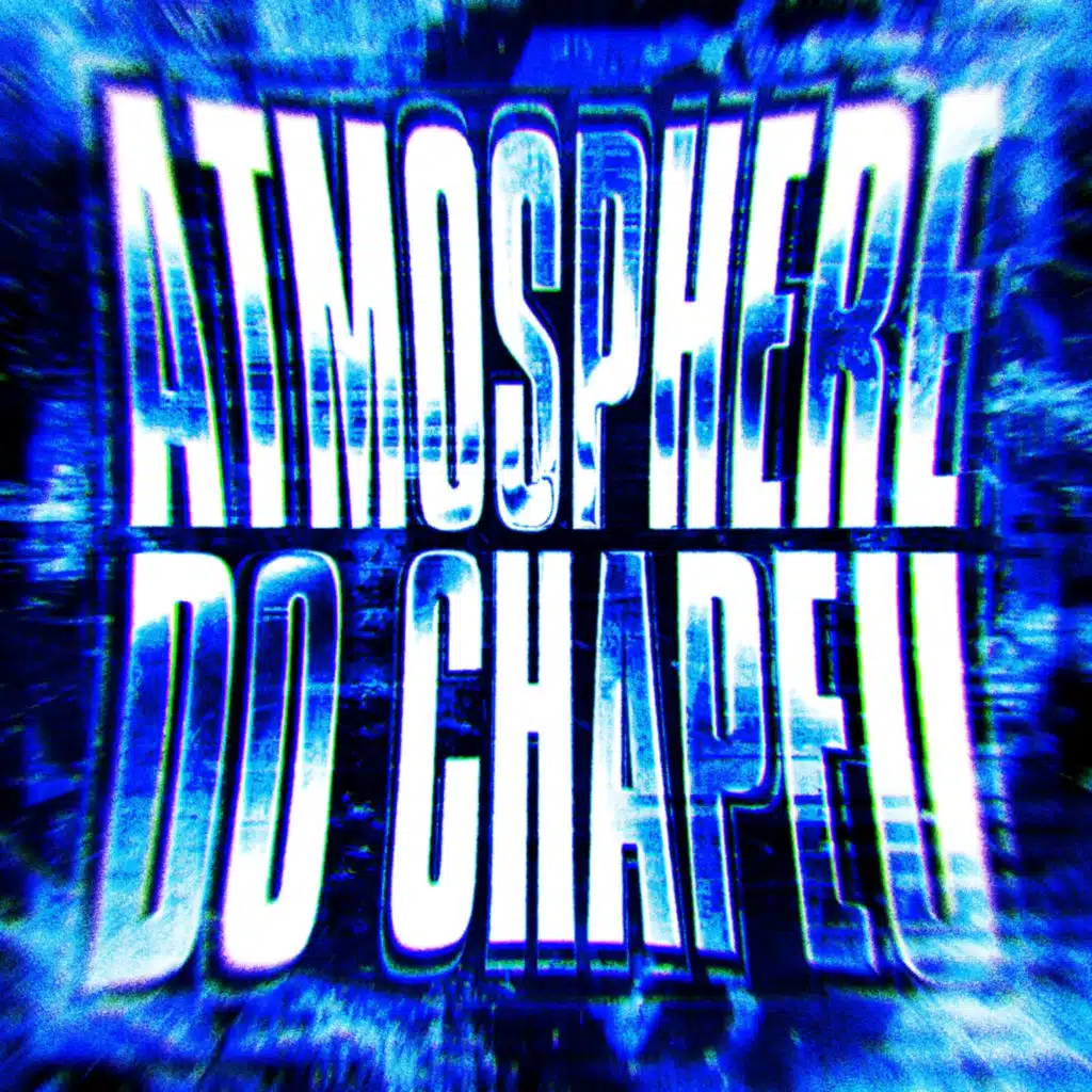ATMOSPHERE DO CHAPEU