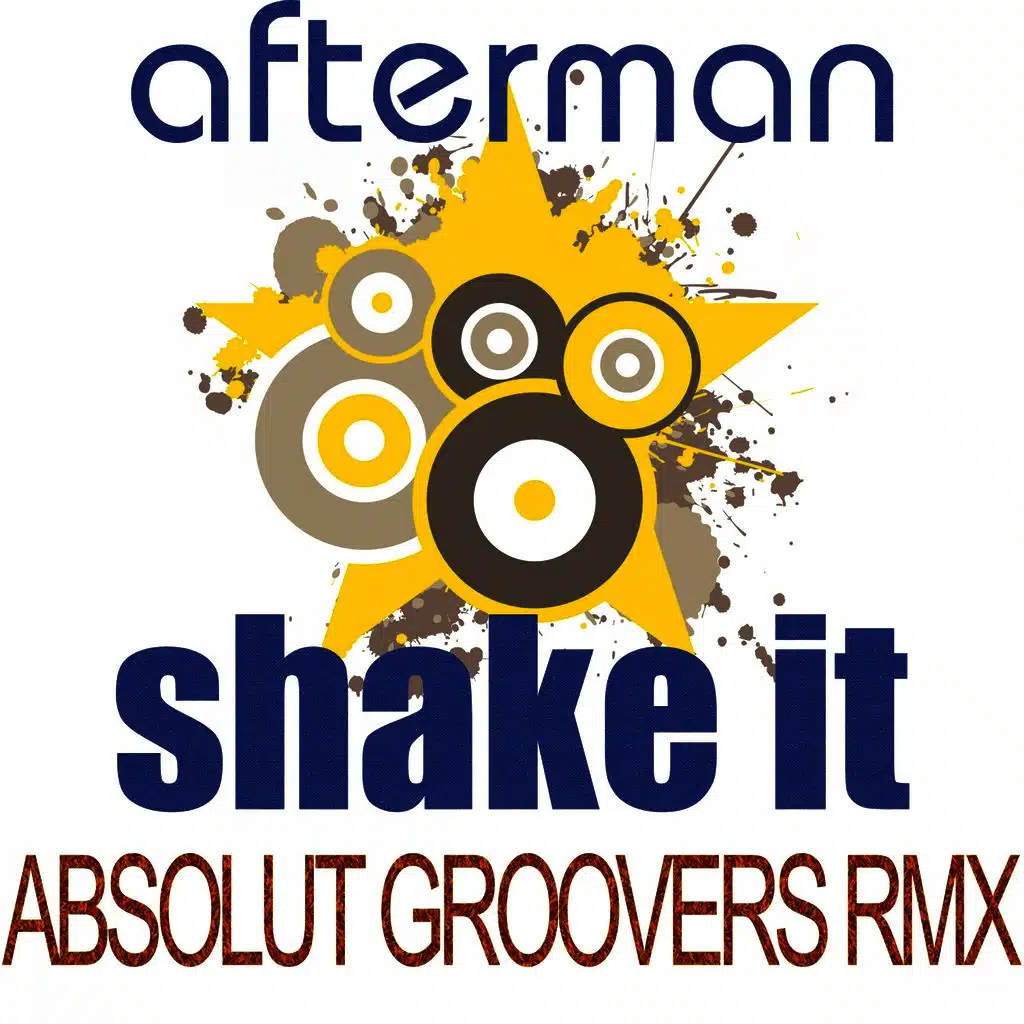 Shake it (Absolut Groovers Remix)
