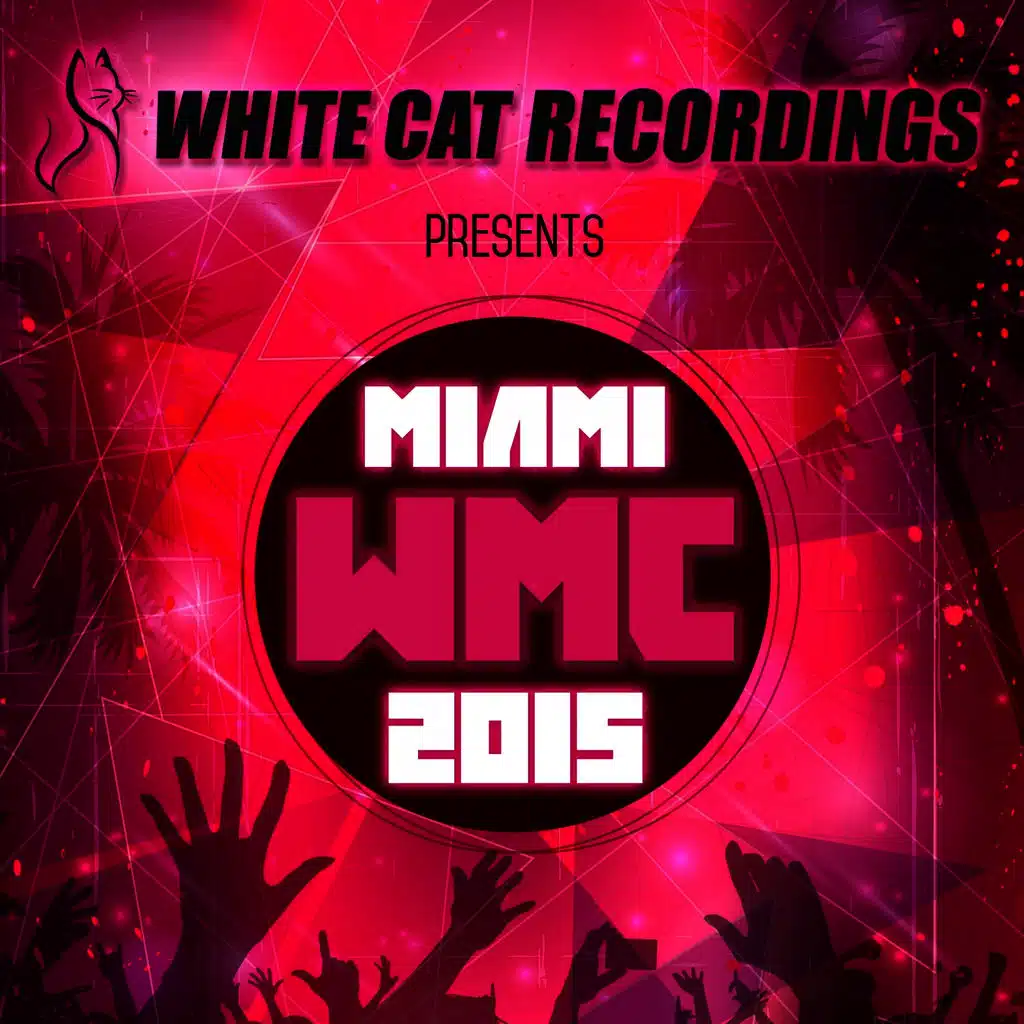 White Cat Recordings Presents Miami Wmc 2015