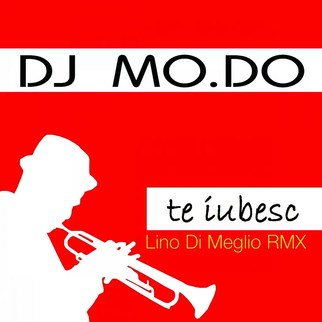 Te Iubesc (Lino Di Meglio Remix)