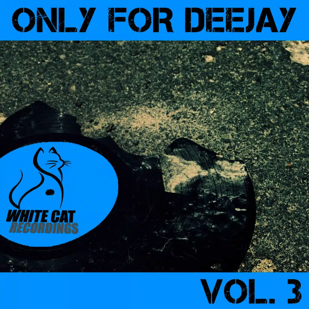Only for Deejay Vol. 3