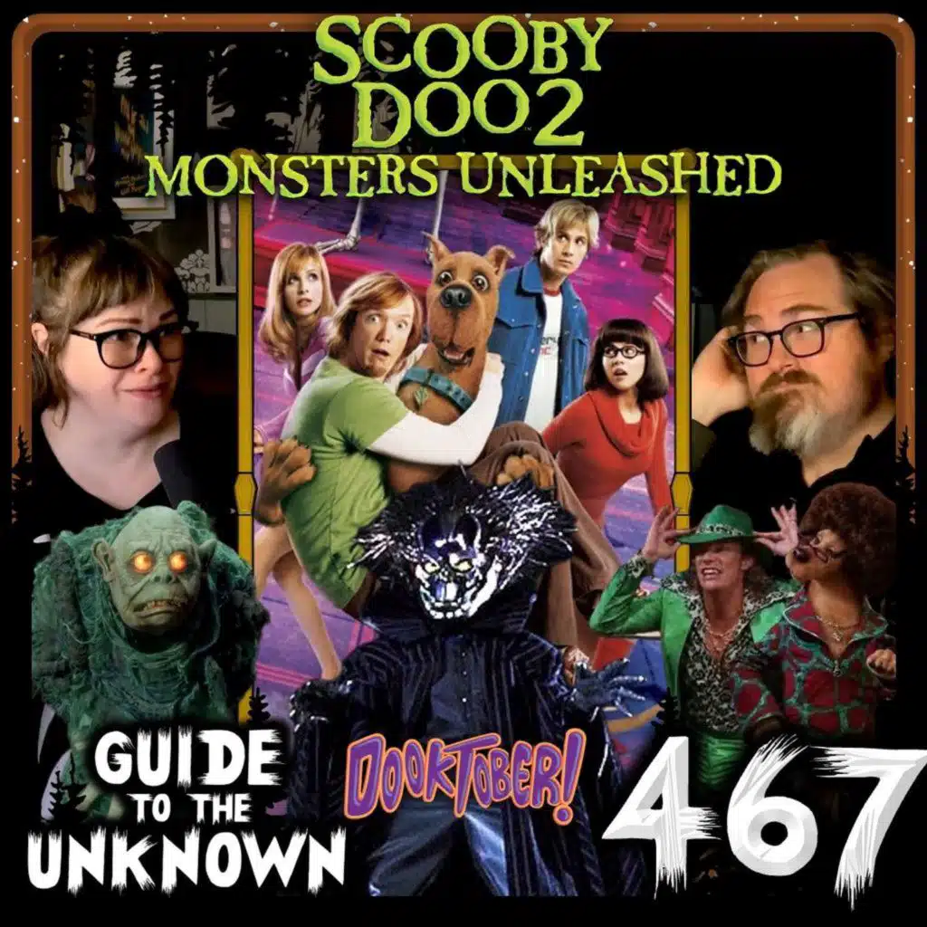 Scooby-Doo 2: Monsters Unleashed (DookTober) | GTTU 467