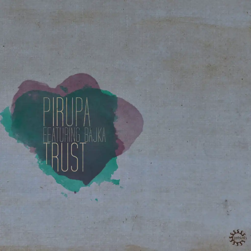 Trust (Original Mix) [ft. Bajka]