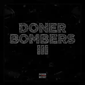 Doner Bombers Compilation - Vol. 3