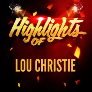 Highlights of Lou Christie