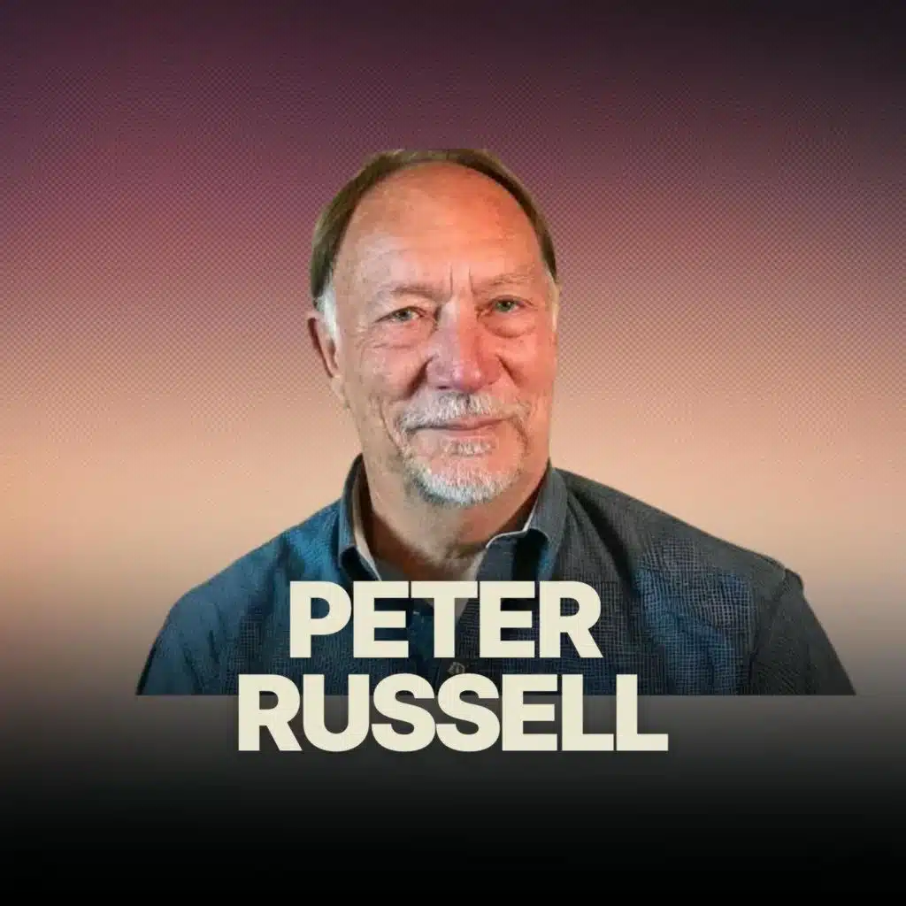 Building The Capacity To Just Be With Yourself w/ Consciousness Teacher Peter Russell