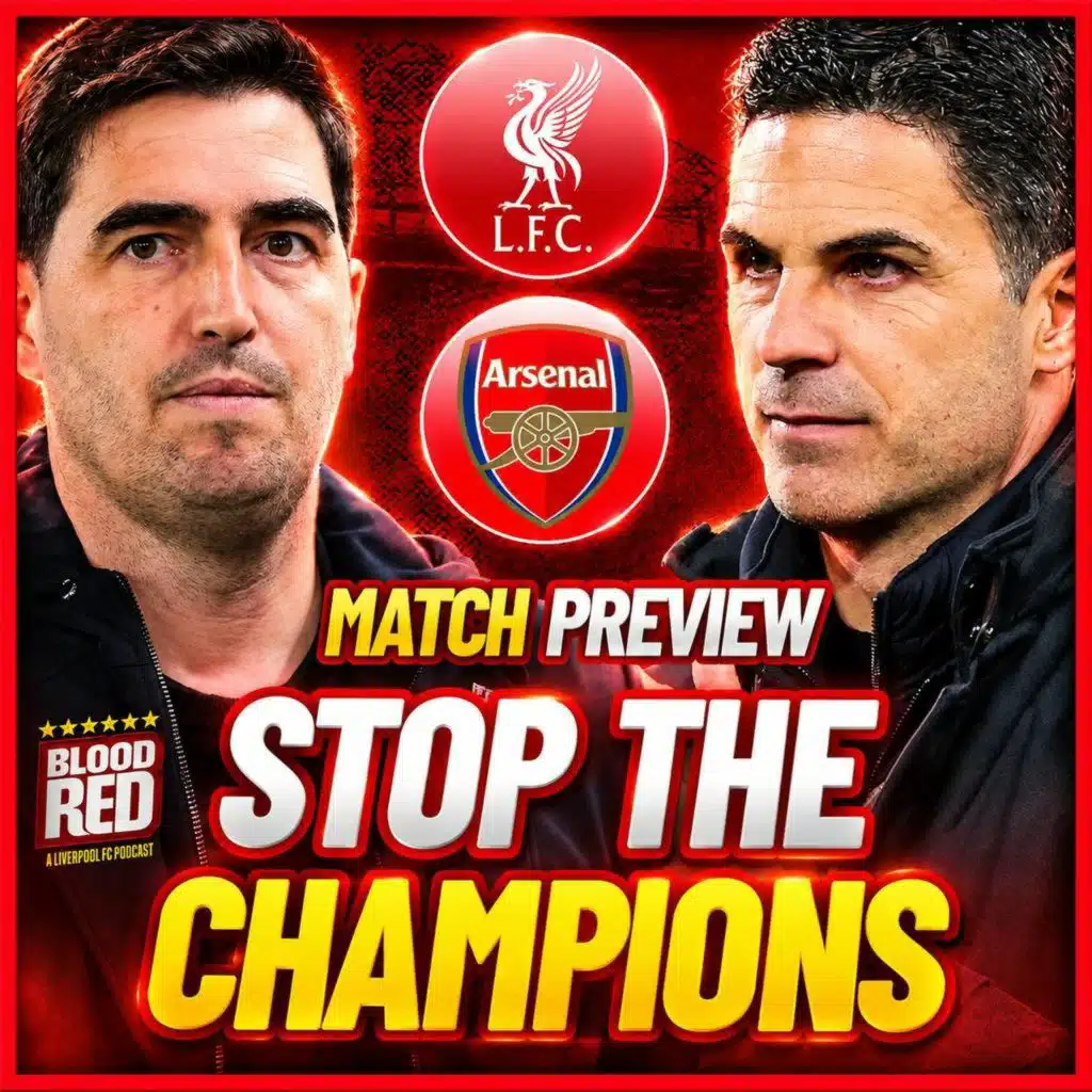 CAN LIVERPOOL STOP THE CHAMPIONS? | Liverpool vs Arsenal Preview