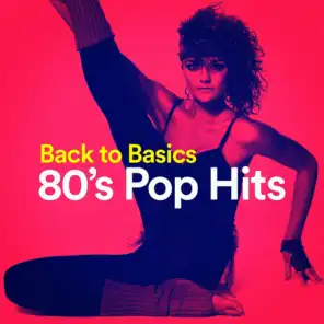 Back to Basics 80's Pop Hits