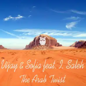 The Arab Twist  Feat. I Saley
