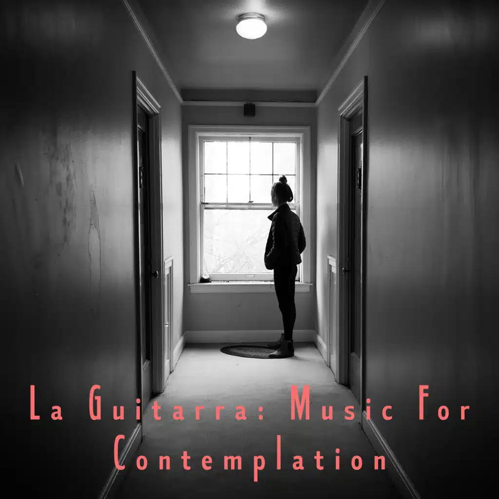 La Guitarra: Music For Contemplation)