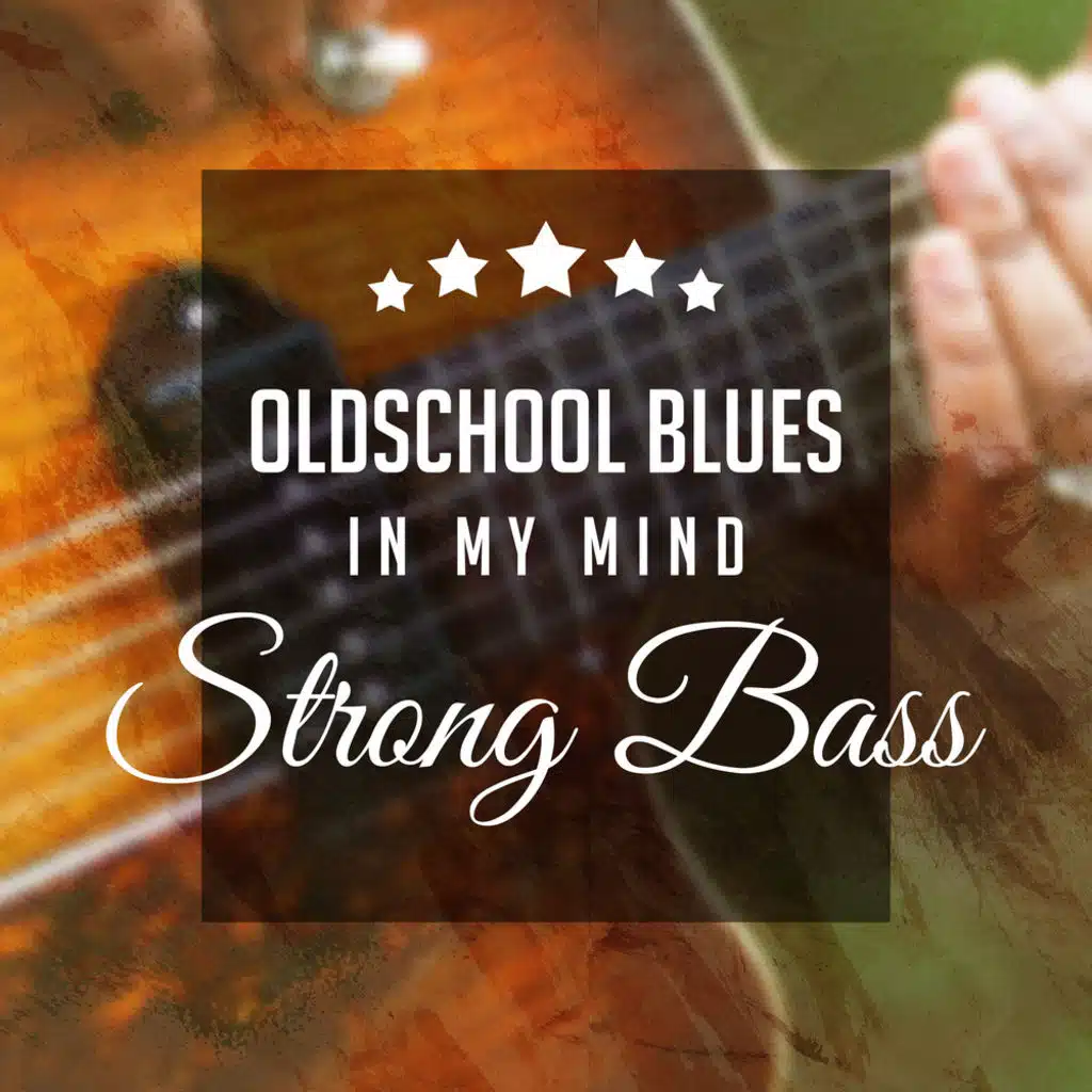 Oldschool Blues in My Mind