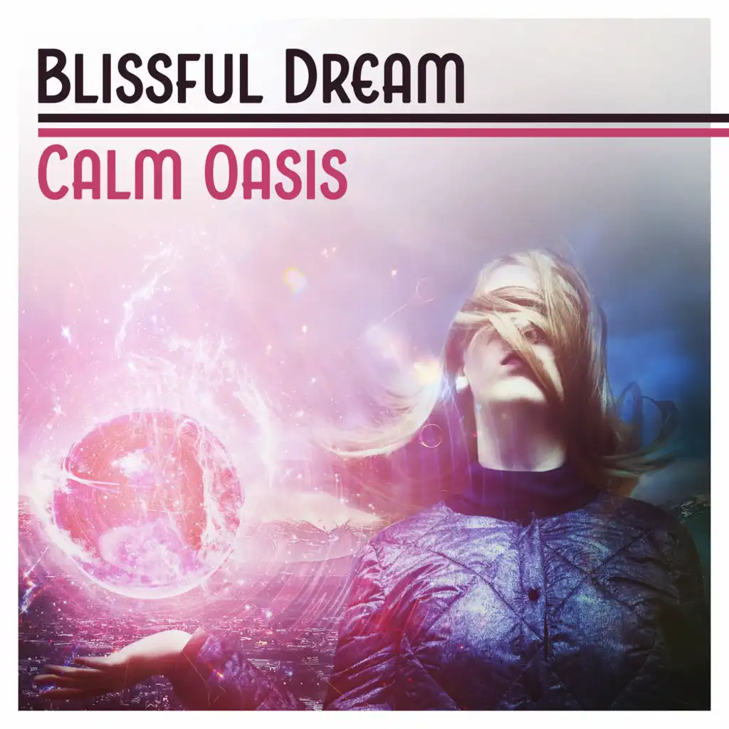 Blissful Dream Calm Oasis