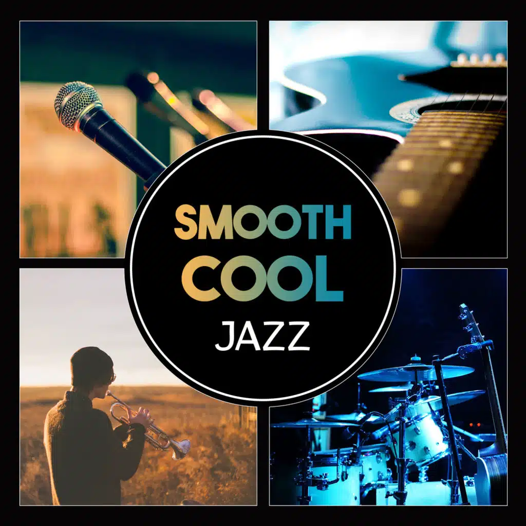 Smooth Cool Jazz – Relaxing Jazz Collection, Soft Piano Music, Sexy Jazz, Jazz Background Music