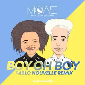 Boy Oh Boy (Pablo Nouvelle Remix) [feat. Jerry Williams]