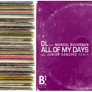 All Of My Days (Junior Sanchez Extended Remix)