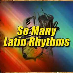 So Many Latin Rhythms