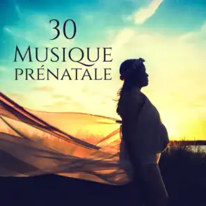 30 Musique prénatale: Sons de guérison pour accoucher, Naturelle naissance à la maison sans douleur, Relaxation de la grossesse, Yoga prénatal, Calme maternité semaine après semaine, Méditation du sommeil
