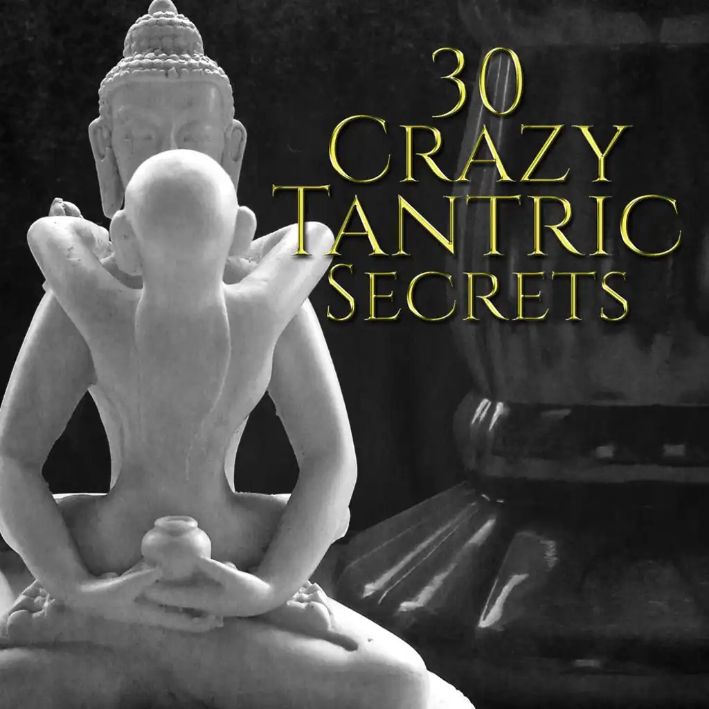 Crazy Tantric Secrets