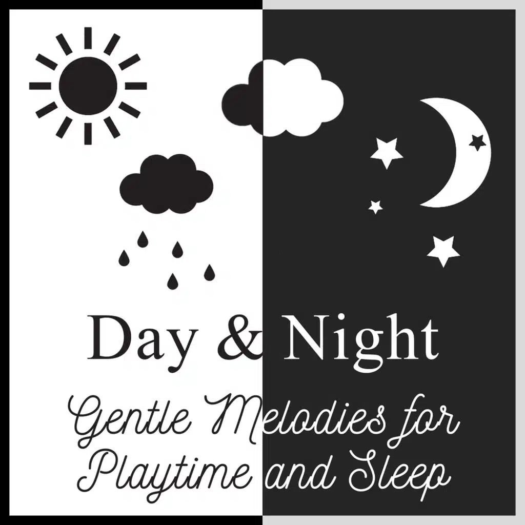 Day & Night: Gentle Melodies for Playtime and Sleep