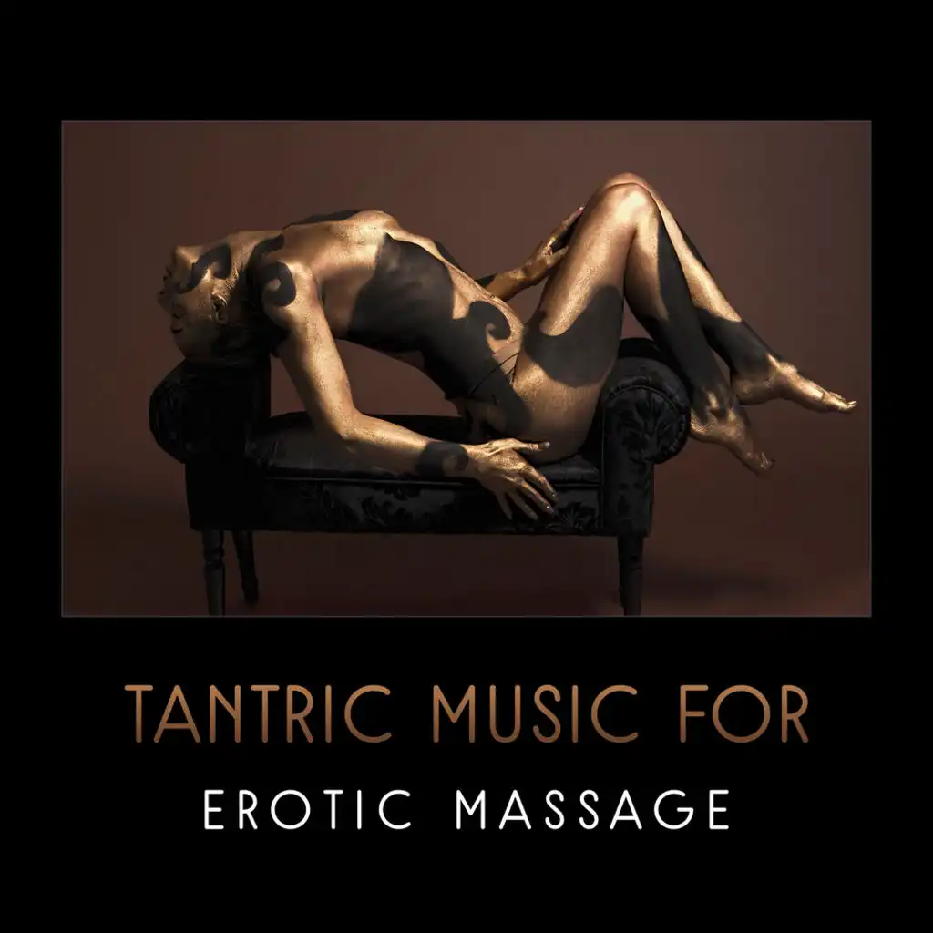 Tantric Music for Erotic Massage