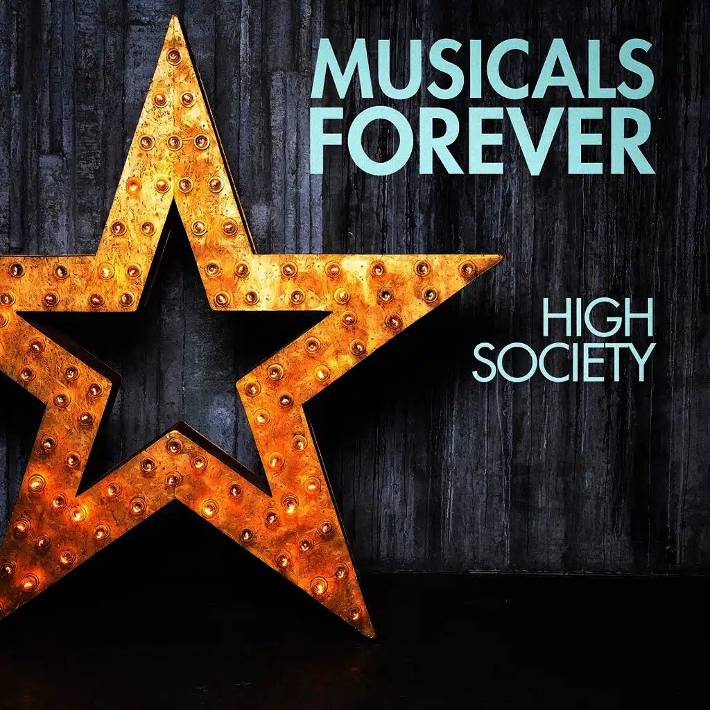 Musicals Forever: High Society